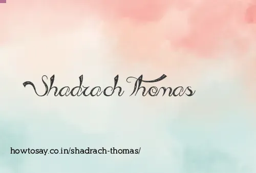 Shadrach Thomas