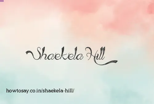 Shaekela Hill