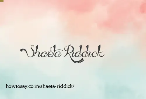 Shaeta Riddick