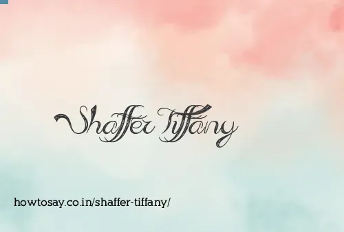 Shaffer Tiffany
