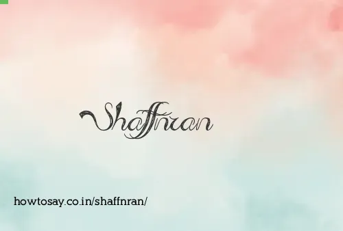 Shaffnran