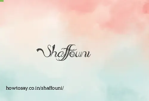 Shaffouni