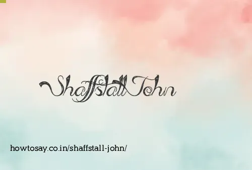 Shaffstall John