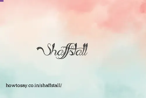 Shaffstall