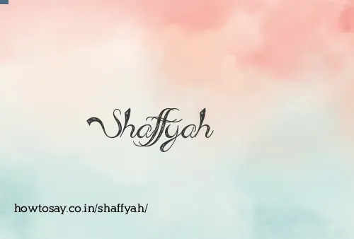 Shaffyah