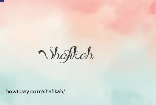Shafikah