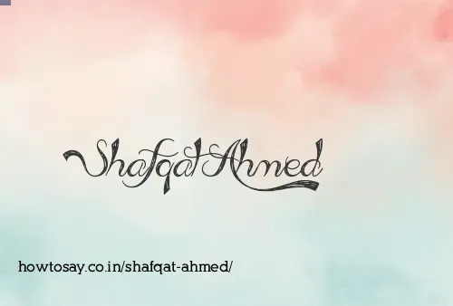 Shafqat Ahmed