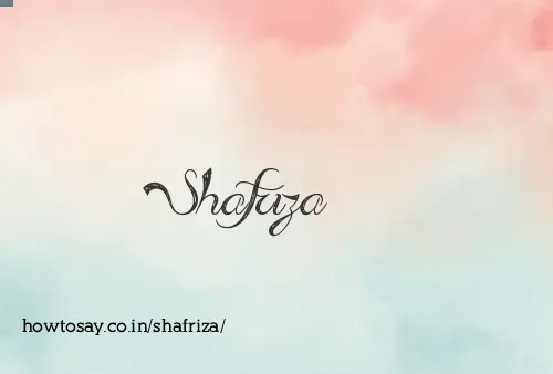 Shafriza