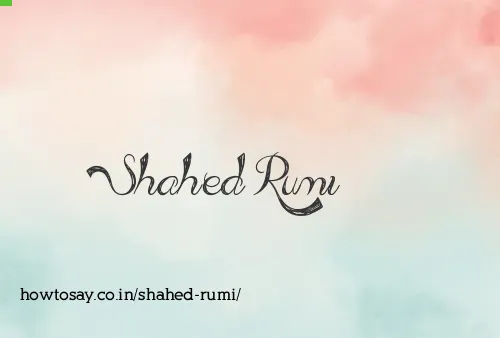 Shahed Rumi