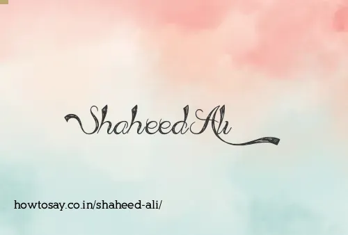 Shaheed Ali