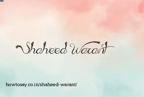 Shaheed Warant