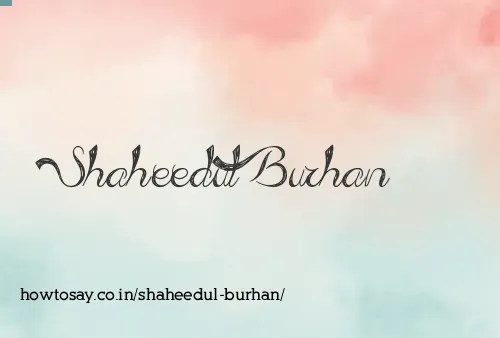 Shaheedul Burhan