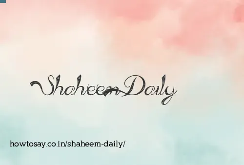 Shaheem Daily