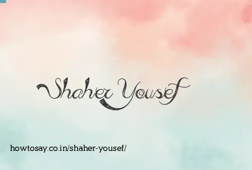 Shaher Yousef