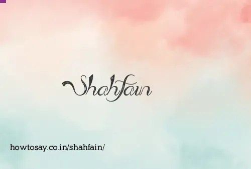 Shahfain