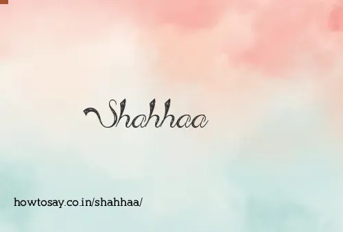 Shahhaa