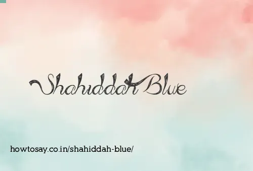 Shahiddah Blue