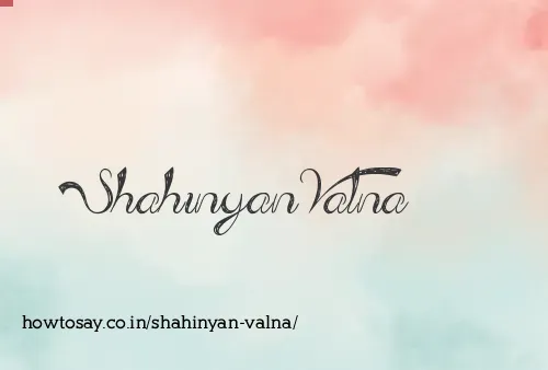 Shahinyan Valna