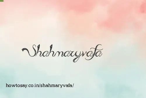 Shahmaryvafa