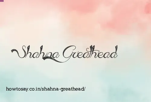 Shahna Greathead