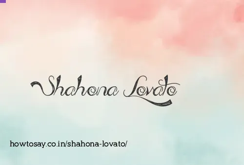 Shahona Lovato