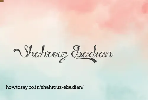 Shahrouz Ebadian