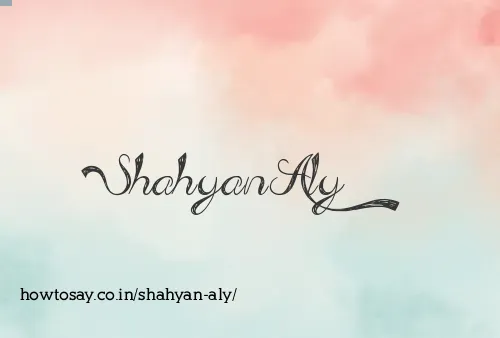 Shahyan Aly