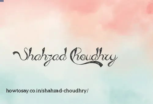 Shahzad Choudhry