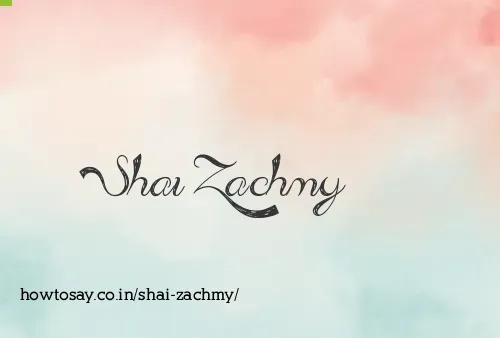 Shai Zachmy