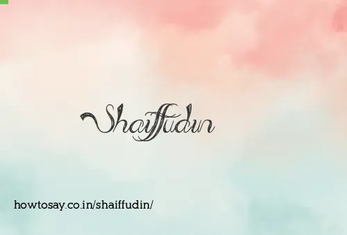 Shaiffudin