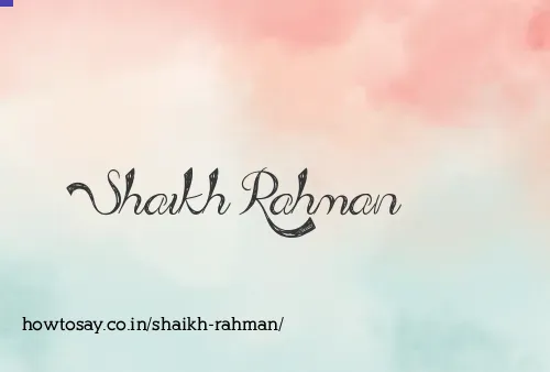 Shaikh Rahman