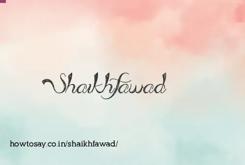 Shaikhfawad