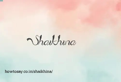 Shaikhina