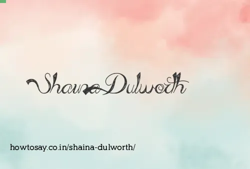 Shaina Dulworth