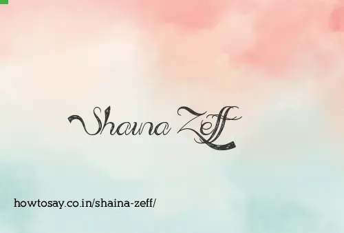 Shaina Zeff