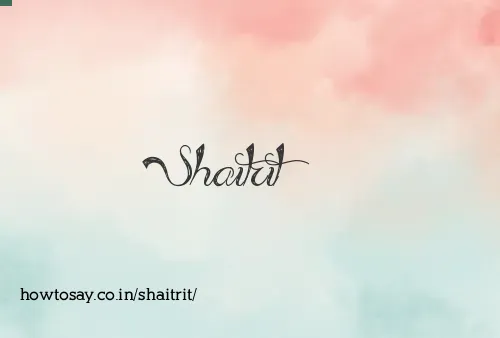 Shaitrit