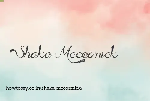 Shaka Mccormick