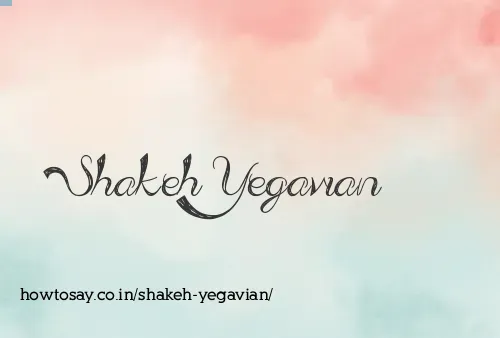 Shakeh Yegavian