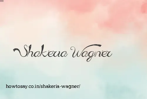 Shakeria Wagner