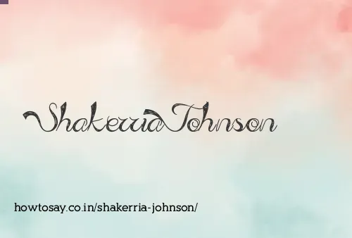 Shakerria Johnson