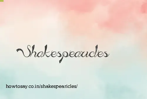 Shakespearicles