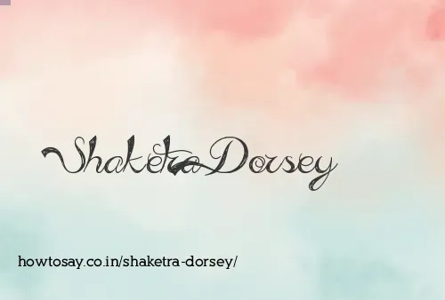 Shaketra Dorsey