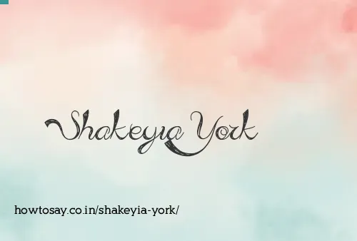 Shakeyia York