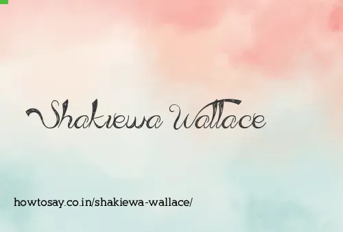 Shakiewa Wallace