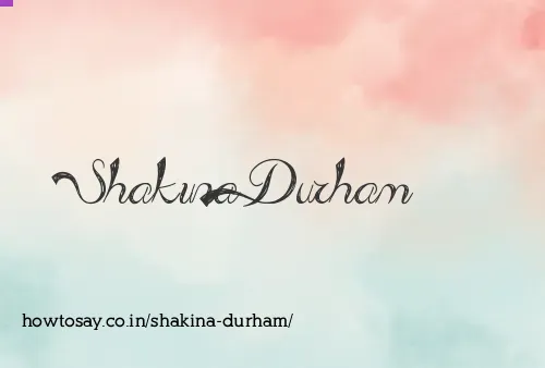 Shakina Durham