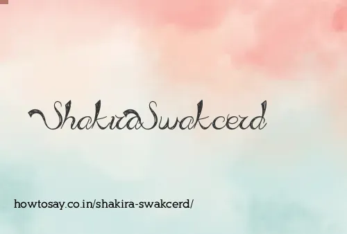 Shakira Swakcerd