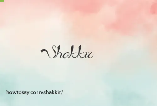 Shakkir