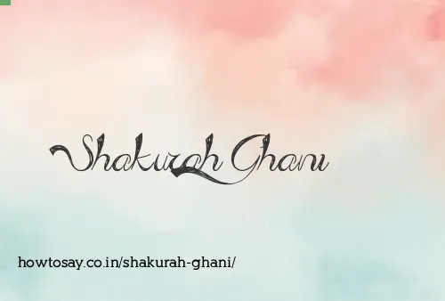 Shakurah Ghani