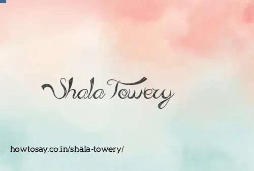 Shala Towery