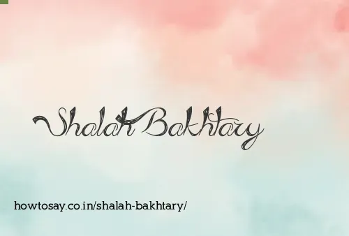 Shalah Bakhtary